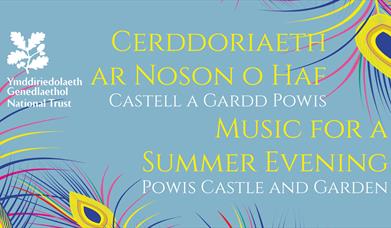 Pale blue background with yellow and white text -Text reads: Music for a Summer Evening at Powis Castle and Garden. Image is bordered with a simple re