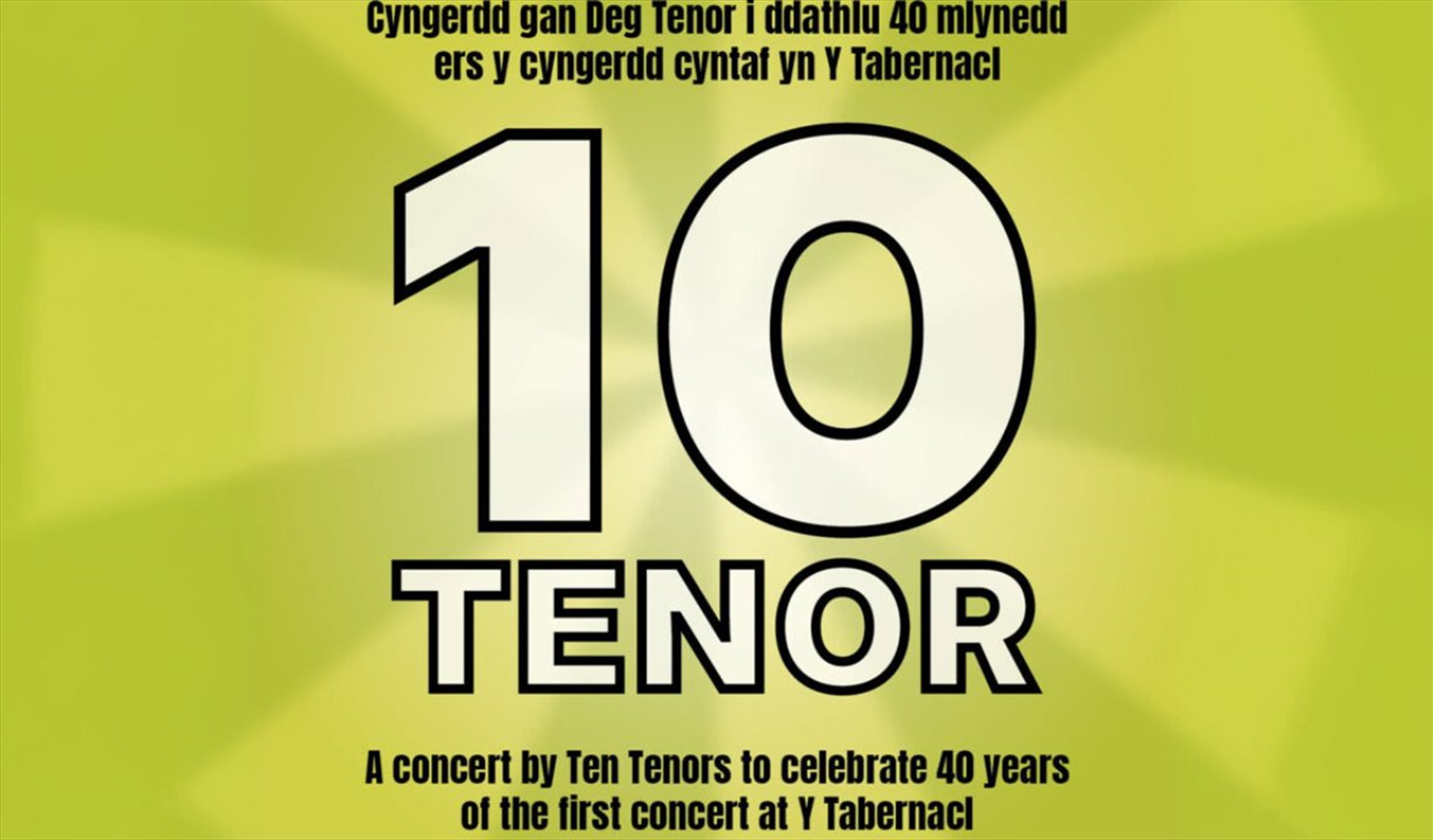 Ten Tenors at Y Tabernacl