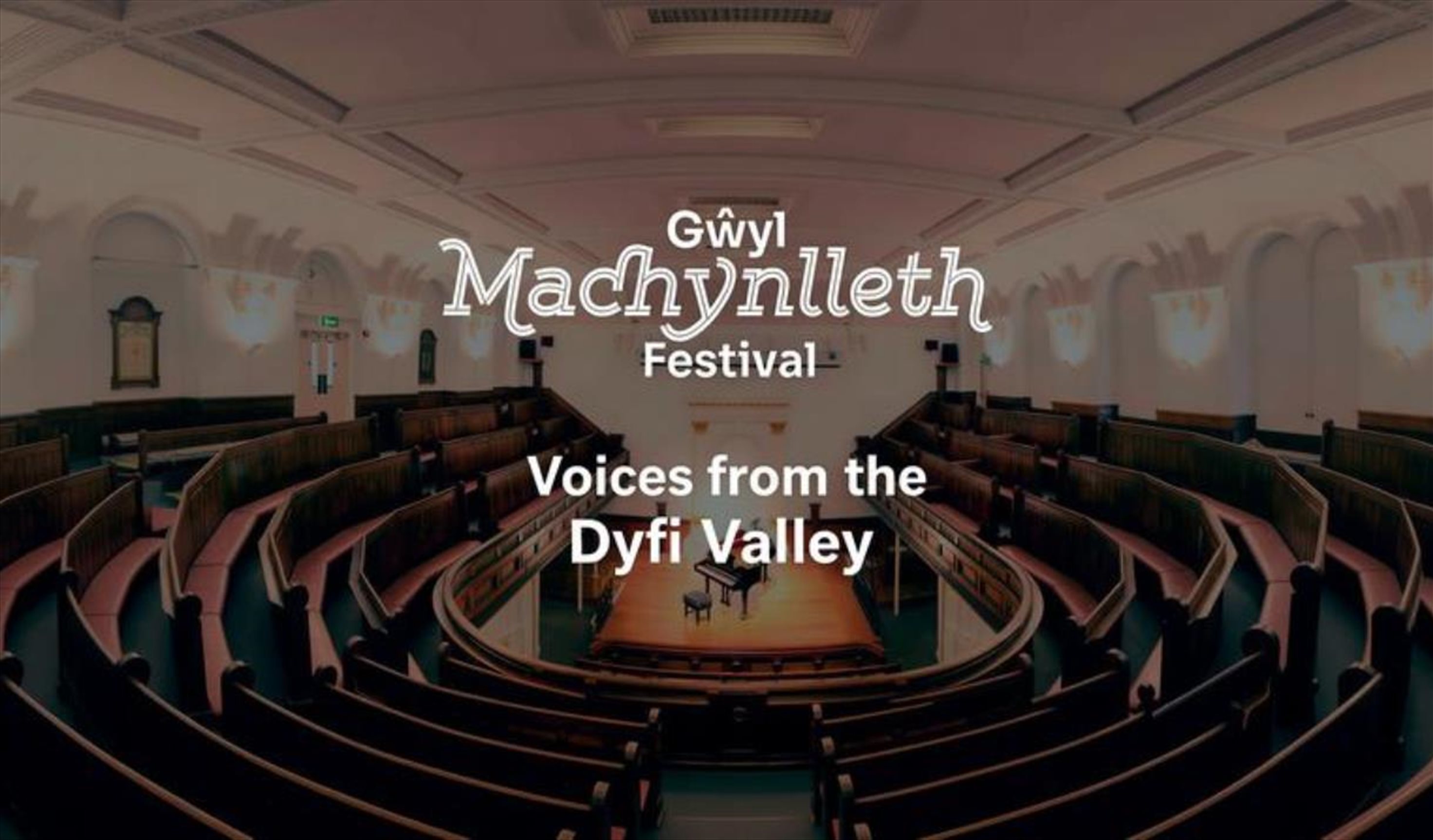 Voices of the Dyfi Valley at Gŵyl Machynlleth Festival