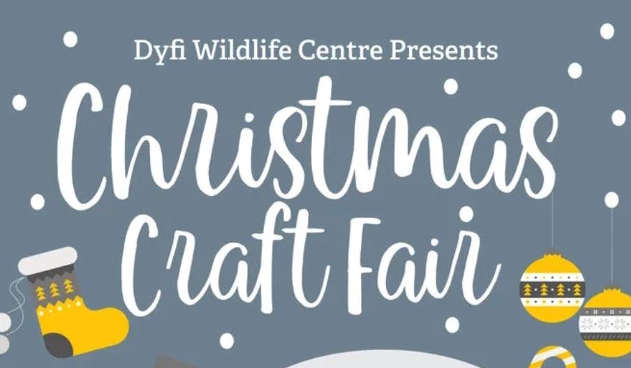 Christmas Craft Fair at Dyfi Wildlife Centre
