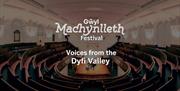 Voices of the Dyfi Valley at Gŵyl Machynlleth Festival